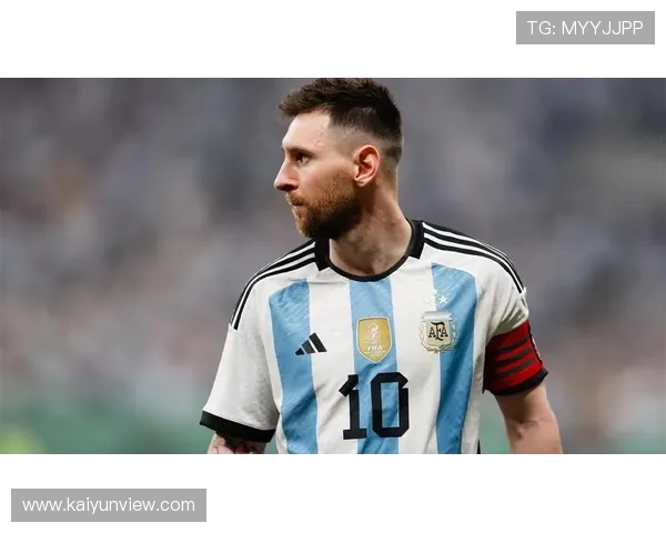 梅西领衔新一轮国际比赛日 世界杯预选赛精彩对决即将上演